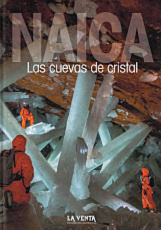 Naica : las cuevas de cristal