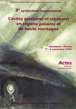 Actes 3. Symposium international Cavités glaciaires
