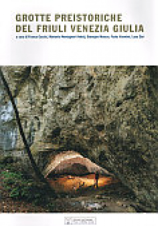 Grotte preistoriche del Friuli Venezia Giulia