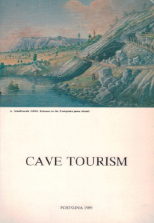 Cave tourism : proceedings of International symposium at 170. anniversary of Postojnska jama