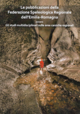 Le pubblicazioni della Federazione Speleologica Regionale dell'Emilia-Romagna